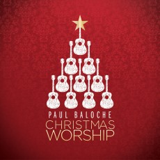 [이벤트30%]Paul Baloche - Christmas Worship (CD)